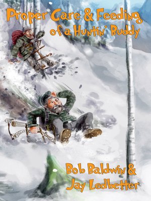 cover image of Proper Care and Feeding of a Huntin' Buddy